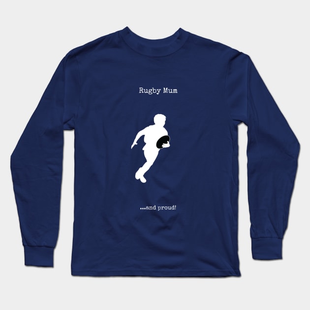 Rugby Mum Long Sleeve T-Shirt by Campbell Sports T Shirts